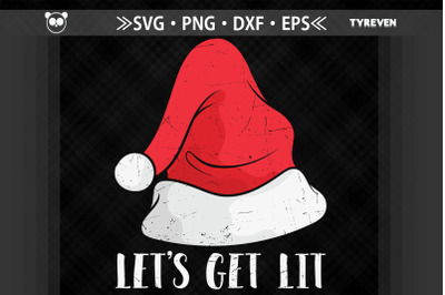 Funny Christmas Design Let&#039;s Get Lit