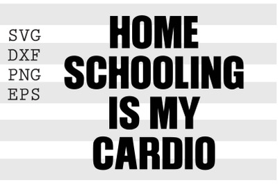 Home schooling is my cardio SVG