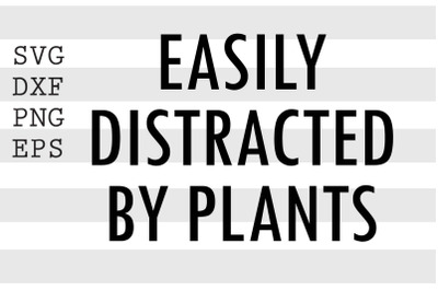 Easily distracted by plants SVG