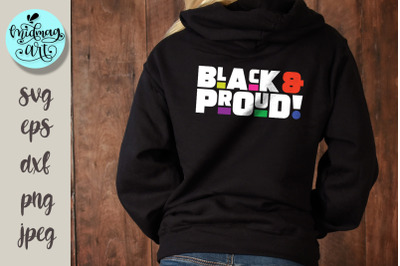 Black and proud svg, melanin svg