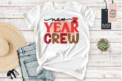 New Year Crew | New Year Sublimation