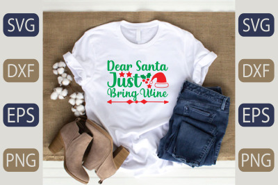 dear santa  just bring wine