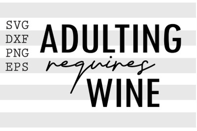 Adulting requires wne SVG