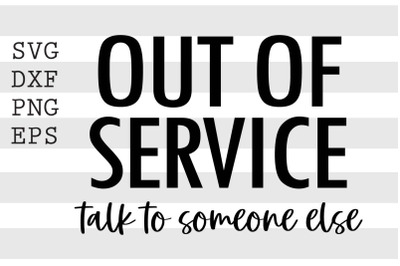 Out of service talk to someone else SVG