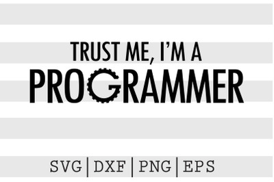 Trust me I&#039;m a programmer SVG