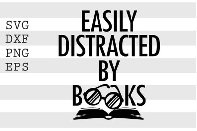 Easily distracted by books SVG