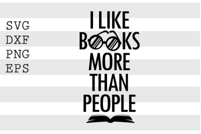 I like books more than people SVG