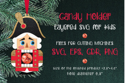 Nutcracker Candy Holder-Christmas Ornament Template SVG