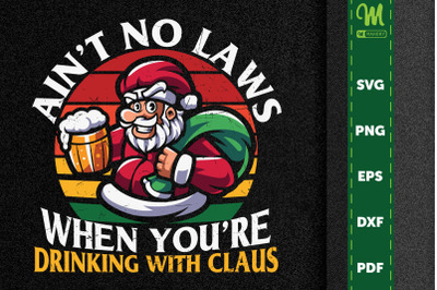 When You&#039;re Drinking With Claus