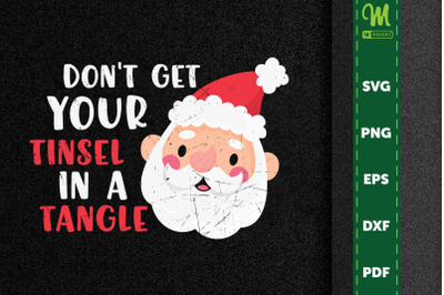 Xmas Don&#039;t Get Your Tinsel In A Tangle