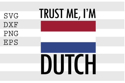 Trust me I&#039;m Dutch SVG