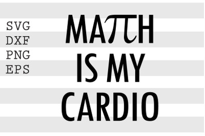 Math is my cardio SVG