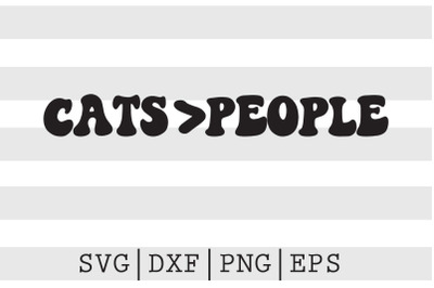 Cats greater than people SVG