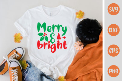 Merry &amp; bright