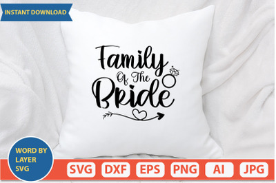 Family Of The Bride svg