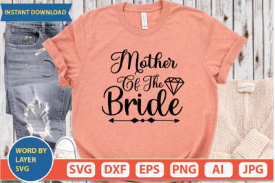 Mother Of The Bride svg cut file