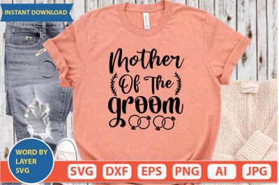 Mother Of The Groom svg cut file