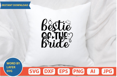 Bestie Of The Bride svg cut file