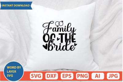 Family Of The Bride svg cut file