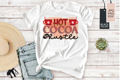 Hot Cocoa &amp; Hustle | Girl Boss Christmas Sublimation