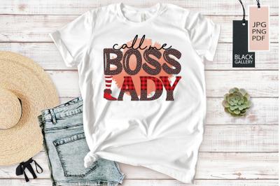 Call Me Boss Lady | Girl Boss Christmas Sublimation