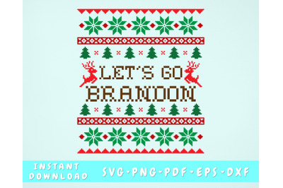 Let&#039;s Go Brandon Ugly Christmas Sweater SVG