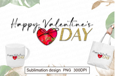 Happy valentines day - sublimation design