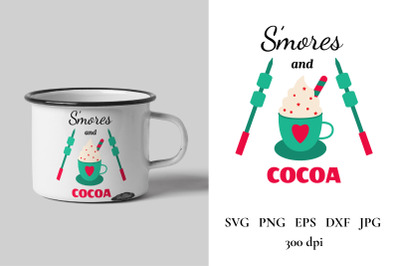 Christmas Mug. Mug SVG, PNG. Smores and Cocoa. Quotes SVG