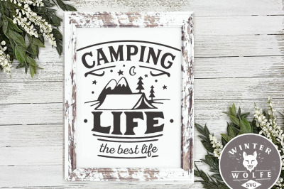 Camping life the best life SVG EPS DXF PNG