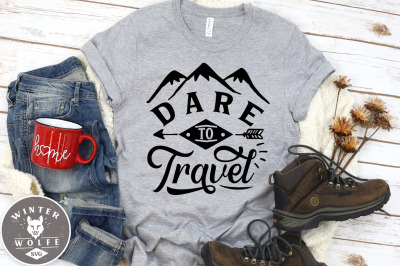 Dare to travel SVG EPS DXF PNG