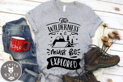 The wilderness must be explored SVG EPS DXF PNG