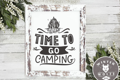 Time to go camping SVG EPS DXF PNG