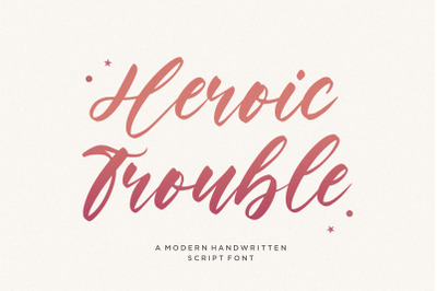 Heroic Trouble Modern Handwritten Script Font