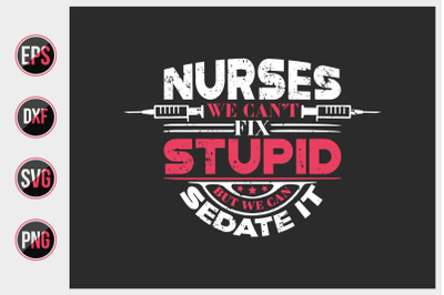 Nurse typographic slogan design vector.