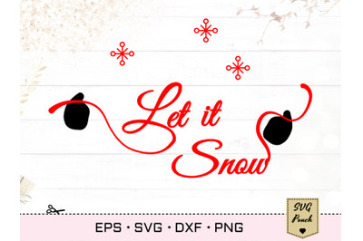 Let it Snow SVG | Snow svg | Winter Greetings svg