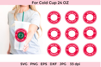 Valentines Day for Starbucks Cold Cup 24 OZ. Valentines SVG
