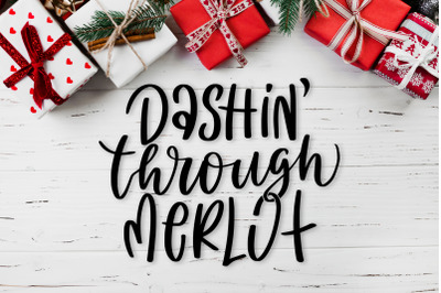 Dashin&amp;&23;039; Through Merlot SVG Funny Christmas