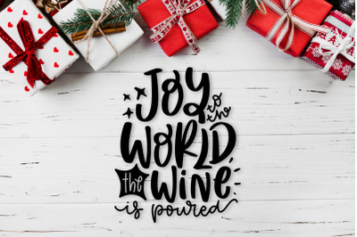 Joy To The World The Wine Is Poured SVG Funny Christmas