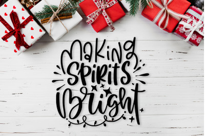 Making Spirits Bright SVG Funny Christmas