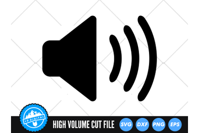 High Volume SVG | Volume Symbols SVG | Audio Symbols | Music Cut File