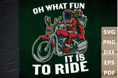 Biker Santa Design What Fun It&#039;s To Ride