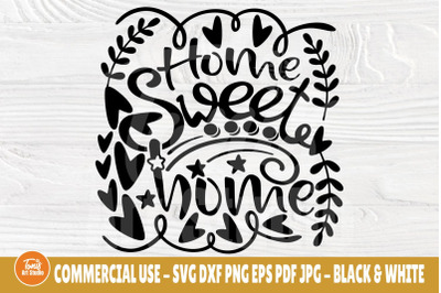 Home Sweet Home SVG, Farmhouse Sign Svg