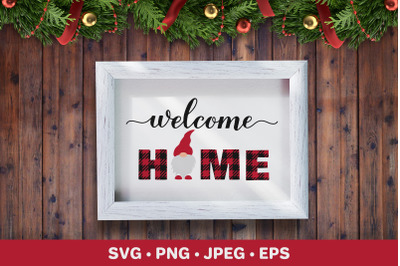 Welcome home. SVG Christmas gnome. Farmhouse sign. Buffalo plaid