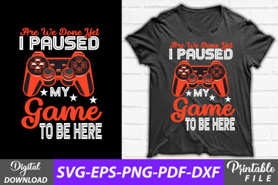 Funny Video Gaming T-shirt Sublimation