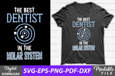 The Best Dentist in the Molar System Fun