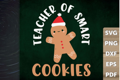 Funny Christmas Teacher Of Smart Cookies