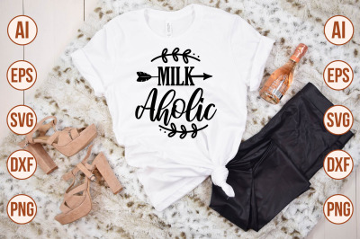 Milk Aholic svg