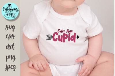 Cuter than cupid svg, love svg