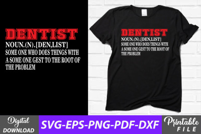 Dentist Definition T-shirt for Dental