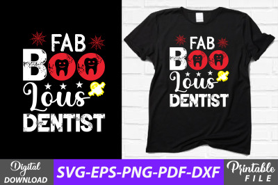 Fab Boo Lous Dentist Funny Halloween Svg